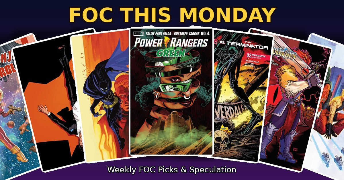 Weekly FOC Picks and Speculation banner featuring Red Sonja Barbarella, Batman, Batgirl, Power Rangers Green, Archie Vs The Terminator, Thundercats, and Gangs Of Gotham covers