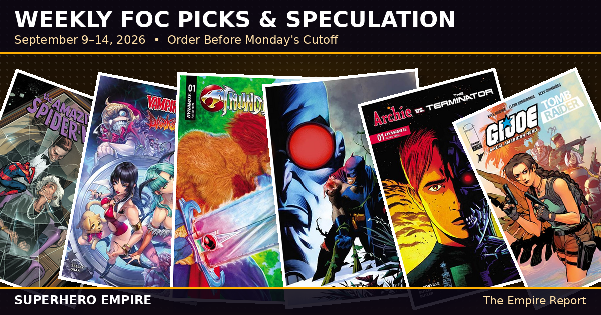 Weekly FOC Picks and Speculation banner featuring this cycle's on-FOC cover art: Amazing Spider-Man 1001, Vampirella Vs Darkstalkers Special 1, Thundercats 2026 1, Batman 14, Archie Vs The Terminator 1, and G.I. Joe A Real American Hero Tomb Raider 1