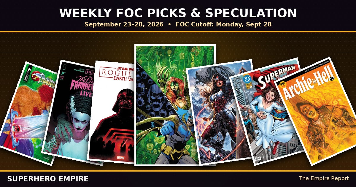 Weekly FOC Picks and Speculation banner featuring this cycle's cover art: Thundercats #1, Bride of Frankenstein Lives #1, Darth Vader #1, Batman: Bad Seeds - Sunrise #1, and Absolute Wonder Woman #25