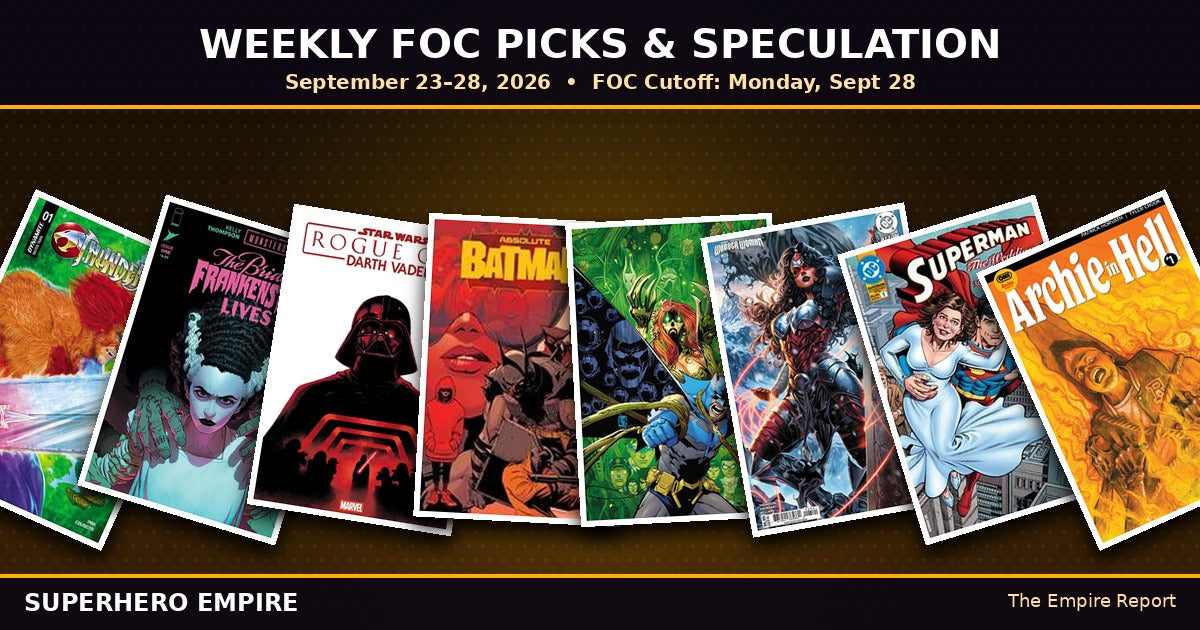 Weekly FOC Picks and Speculation banner: uniform-size cover art for Thundercats, Bride of Frankenstein, Darth Vader, Absolute Batman 25, Bad Seeds, Wonder Woman