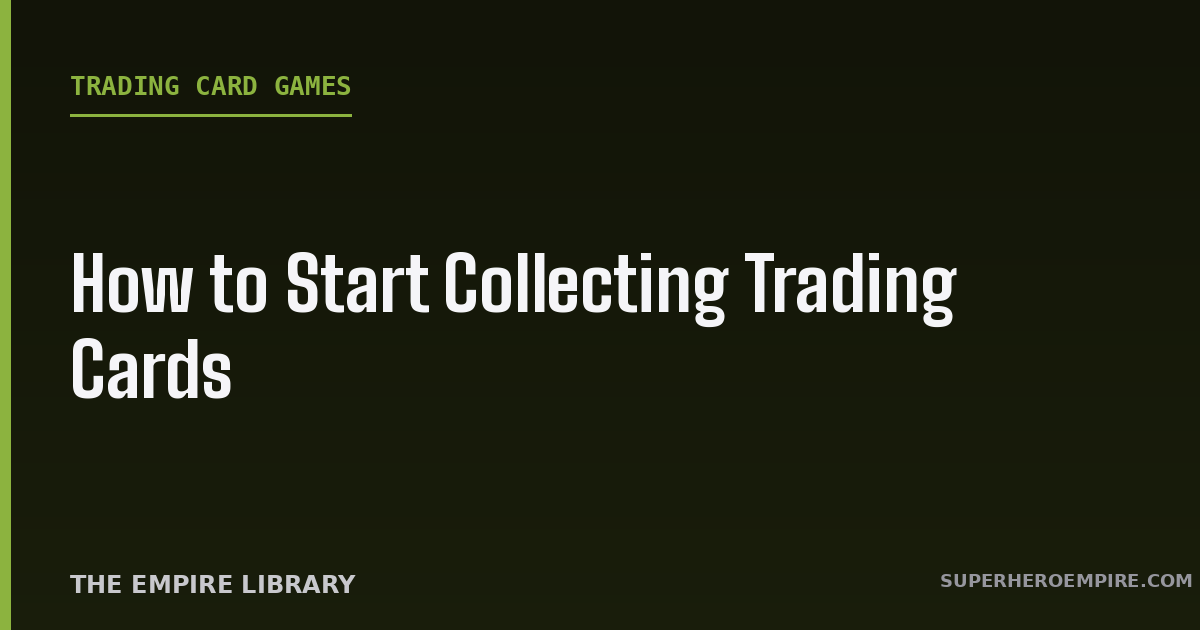 How to Start Collecting Trading Cards graphic