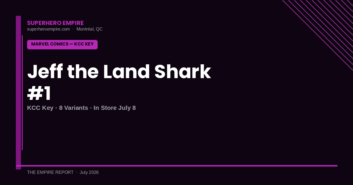 Jeff the Land Shark Superstar #1 — KCC Key 8 Variants In Store July 8 2026