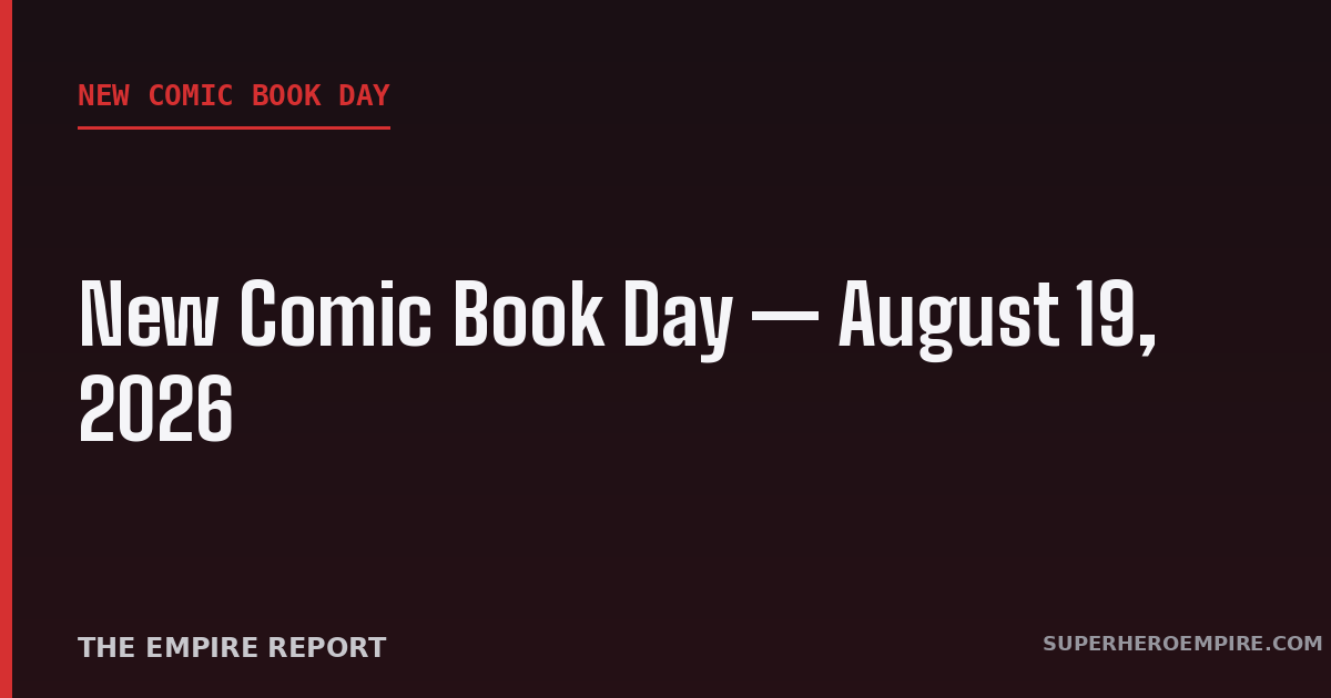 New Comic Book Day August 19 2026 graphic