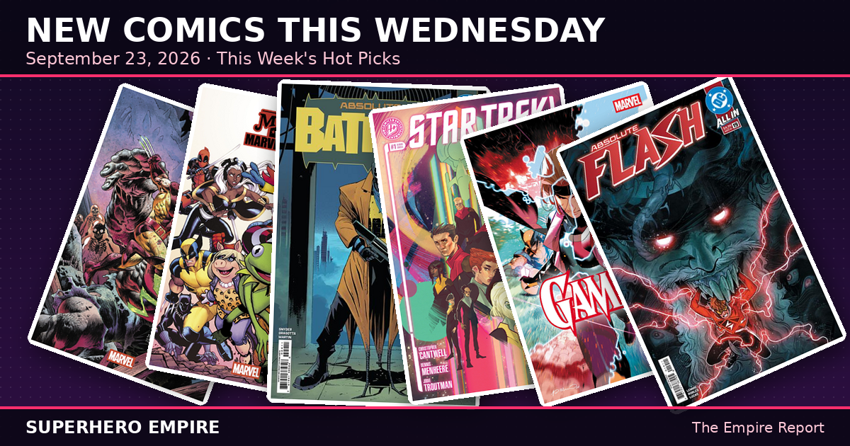 New Comics This Wednesday, September 23, 2026 — this week's hot picks fanned out (Absolute Batman #24, Infernal Hulk vs. Wolverine #1, Muppets Take The Marvel Universe #1, Star Trek #1, Gambit Gone #1, Absolute Flash #19)