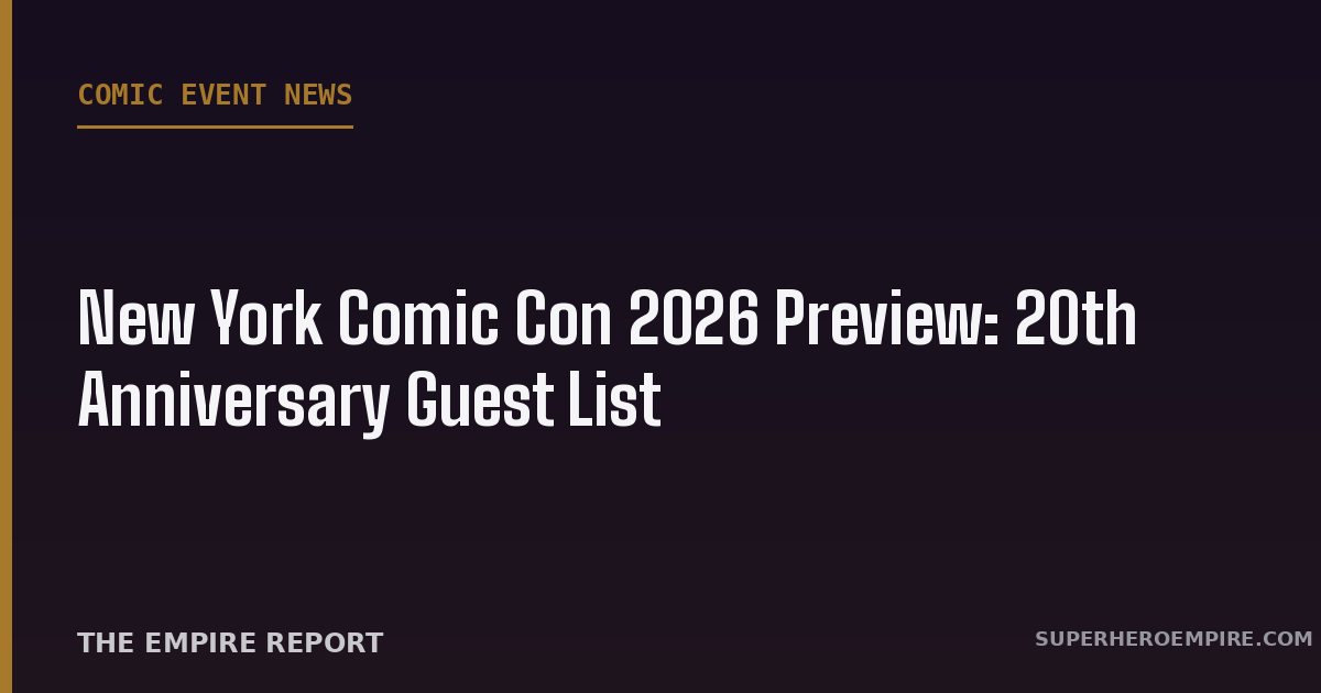 New York Comic Con 2026 Preview — Comic Event News graphic