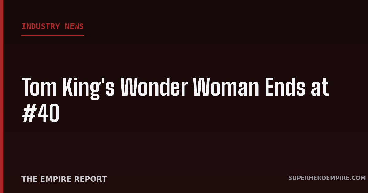 Tom King Wonder Woman ending at issue 40 graphic