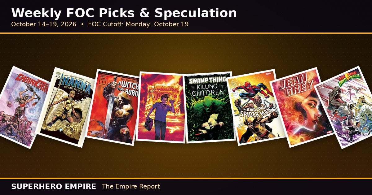 Weekly FOC Picks & Speculation banner, October 14-19, 2026 — featured covers on this cycle's FOC