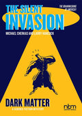 SILENT INVASION TP VOL 04 DARK MATTER