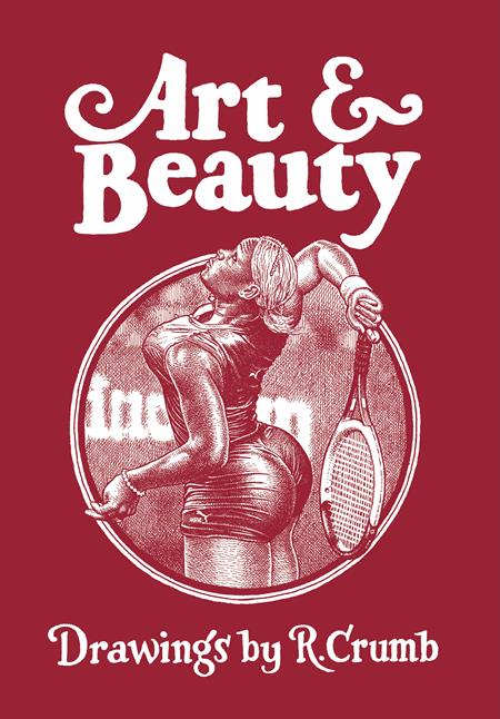 ART & BEAUTY HC DRAWINGS BY R CRUMB (MR)