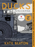 DUCKS TWO YEARS IN THE OIL SANDS TP (MR)