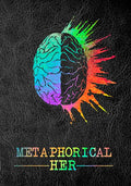 METAPHORICAL HER HC LEATHER BOUND