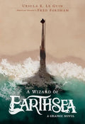 WIZARD OF EARTHSEA A GRAPHIC NOVEL HC