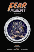 FEAR AGENT COMPENDIUM TP