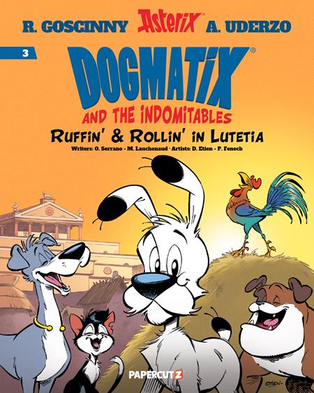 DOGMATIX & THE INDOMITABLES HC VOL 03 RUFFIN & ROLLIN IN LUTETIA