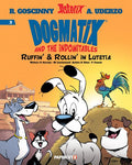 DOGMATIX & THE INDOMITABLES TP VOL 03 RUFFIN & ROLLIN IN LUTETIA