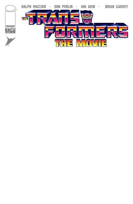 TRANSFORMERS THE MOVIE 40TH ANNIVERSARY EDITION #1 (OF 3) CVR D BLANK SKETCH VAR (Allocations May Occur)