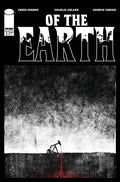 OF THE EARTH #2 (OF 6) CVR B JEFFREY ALAN LOVE VAR (MR)
