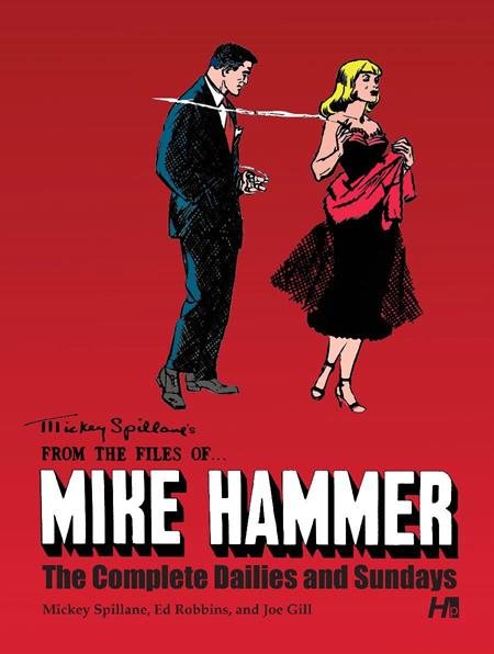 MICKEY SPILLANES FROM THE FILES OF MIKE HAMMER HC THE COMPLETE DAILIES AND SUNDAYS