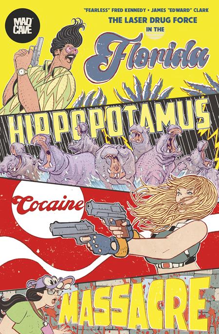 Florida Hippopotamus Cocaine Massacre Tp (Mr)