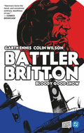 Battler Britton Bloody Good Show Hc