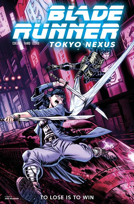 Blade Runner Tokyo Nexus To Lose Is To Win #3 (Of 4) Cvr B Andy Belanger Var