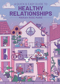 A QUICK & EASY GUIDE TO HEALTHY RELATIONSHIPS TP