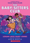 BABY SITTERS CLUB TP VOL 08 LOGAN LIKES MARY ANNE