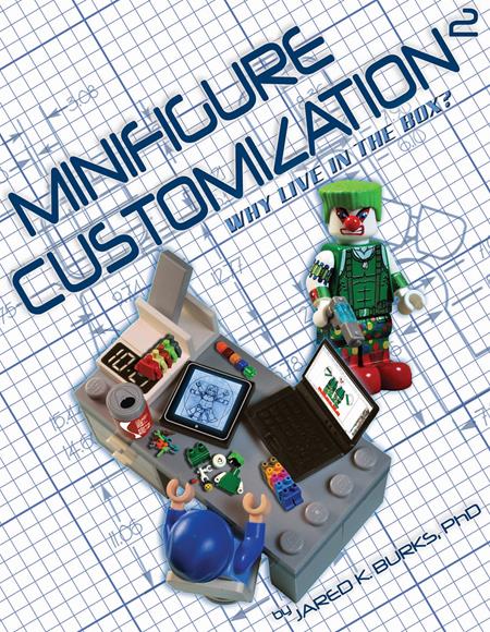 MINIFIGURE CUSTOMIZATION TP VOL 02 WHY LIVE IN THE BOX