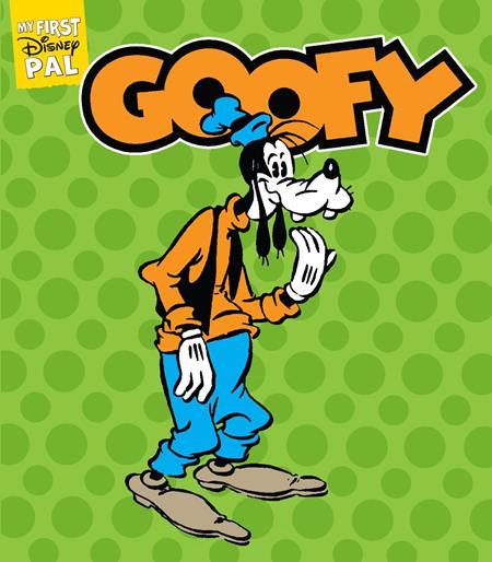 My First Disney Pal Hc Goofy