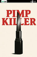 PIMP KILLER #2 (OF 2) CVR B VINTAGE CARTOON LIPSTICK SWITCHBLADE VAR (MR)