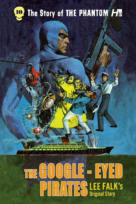 Story Of The Phantom The Complete Avon Novels Tp Vol 10 The Google Eyed Pirates