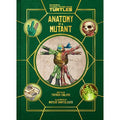 Teenage Mutant Ninja Turtles Hc Anatomy Of A Mutant
