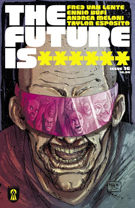 Future Is ****** #16 Cvr A Kevin Mellon (Mr)