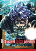 Unwanted Undead Adventurer Light Novel Vol 14