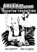 HANNA AND THE HELLS VS QUENTIN TARANTINO (ONE SHOT) (MR)