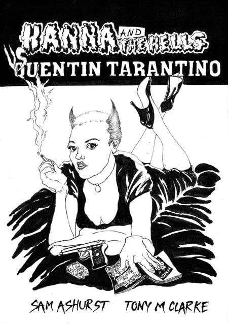 HANNA AND THE HELLS VS QUENTIN TARANTINO (ONE SHOT) (MR)
