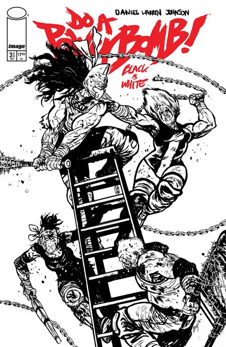 Do A Powerbomb Black And White #3 (Of 3) Cvr B Daniel Warren Johnson Var