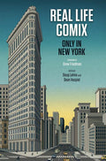 REAL LIFE COMIX ONLY IN NEW YORK HC