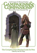 Campaigns & Companions The Complete Role Playing Guide For Pets Hc
