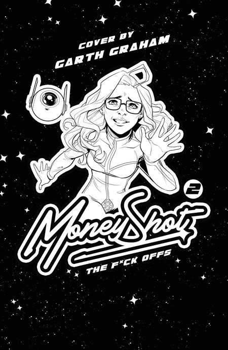 Money Shot The F* Offs #2 (Of 5) Cvr E Garth Graham Nsfw Black Bag Full Art Var (Mr)