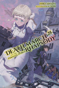 DEATH MARCH TO THE PARALLEL WORLD RHAPSODY LIGHT NOVEL VOL 25