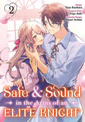 SAFE & SOUND IN THE ARMS OF AN ELITE KNIGHT TP VOL 02