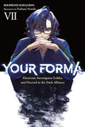 YOUR FORMA LIGHT NOVEL VOL 07