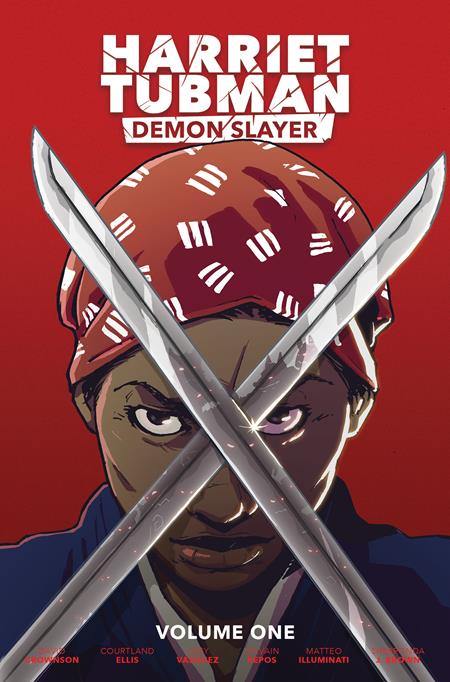 HARRIET TUBMAN DEMON SLAYER TP VOL 01 COURTLAND ELLIS CVR