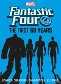 MARVELS FANTASTIC FOUR THE FIRST 60 YEARS HC