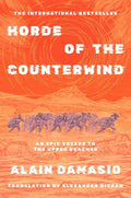 Horde Of The Counterwind An Epic Voyage To The Upper Reaches Novel Hc (Mr)