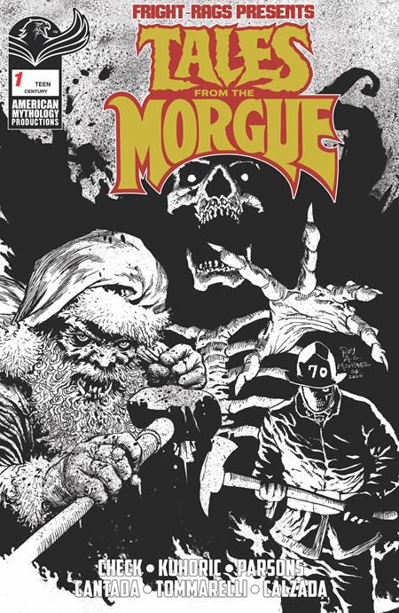 Fright Rags Presents Tales From The Morgue #1 (One Shot) Cvr E Roy Allan Martinez Century Limited B&W Var