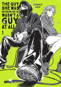 Guy She Was Interested In Wasnt A Guy At All Tp Vol 01