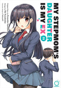 MY STEPMOMS DAUGHTER IS MY EX TP VOL 02 (OF 9) (MR)