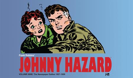 JOHNNY HAZARD HC VOL 09 THE NEWSPAPER DAILIES (1957-1959)